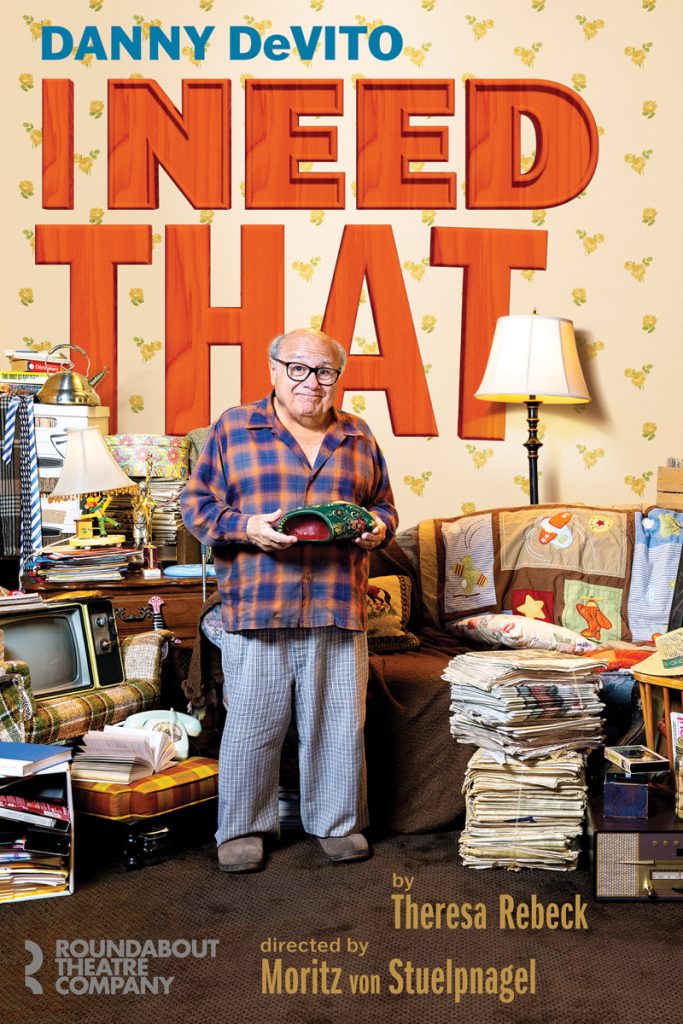 Promotional poster for the Broadway play "I Need That", with Danny DeVito.